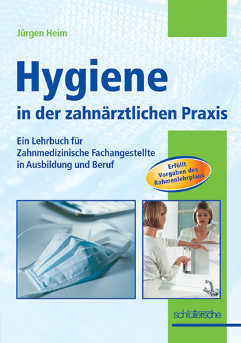 Cover: 9783877066706 | Hygiene in der zahnärztlichen Praxis | Jürgen Heim | Buch | Deutsch