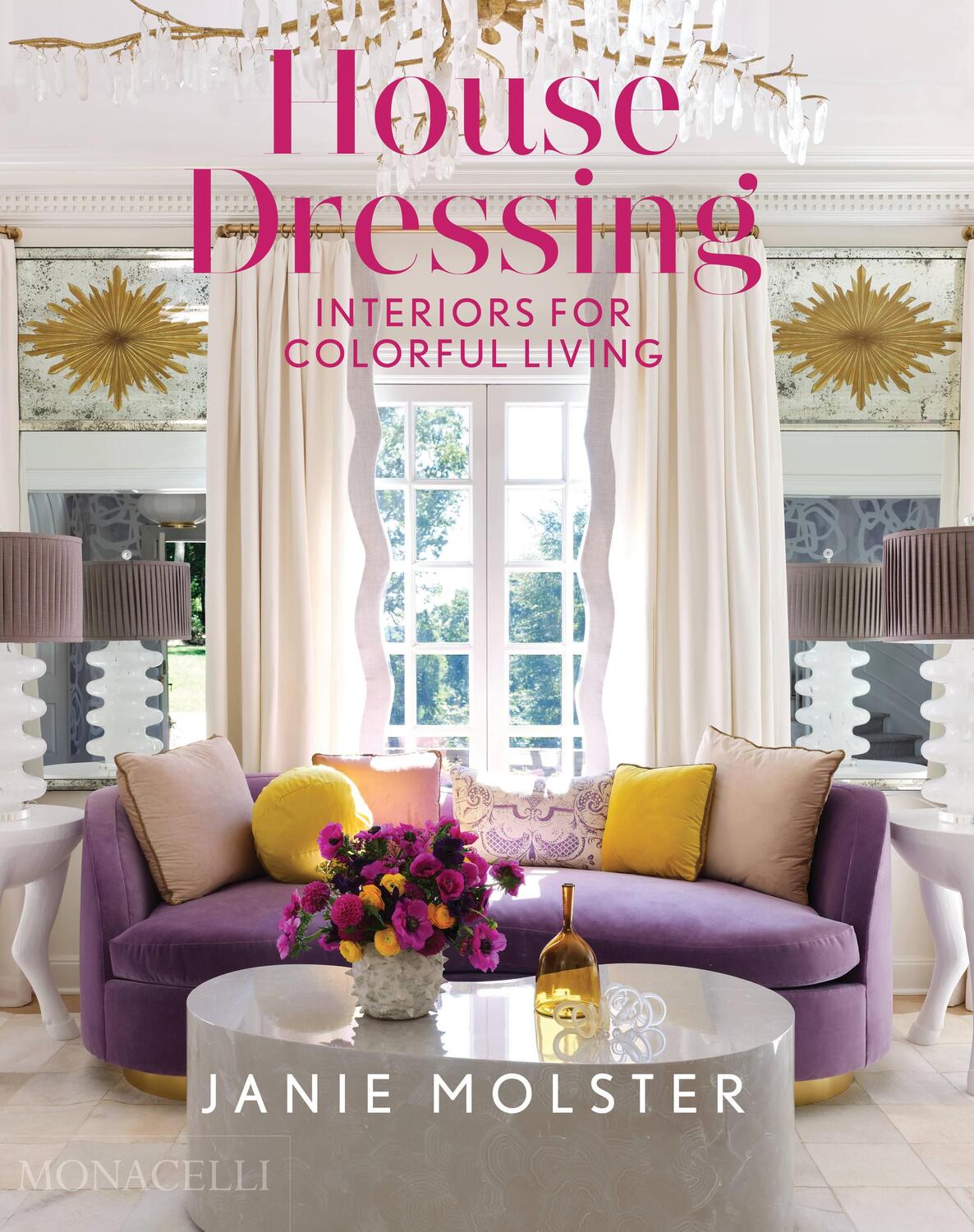 Cover: 9781580935807 | House Dressing: Interiors for Colorful Living | Janie Molster | Buch