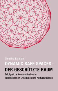 Cover: 9783895815997 | Dynamic Safe Spaces | Christina Barandun | Taschenbuch | Deutsch