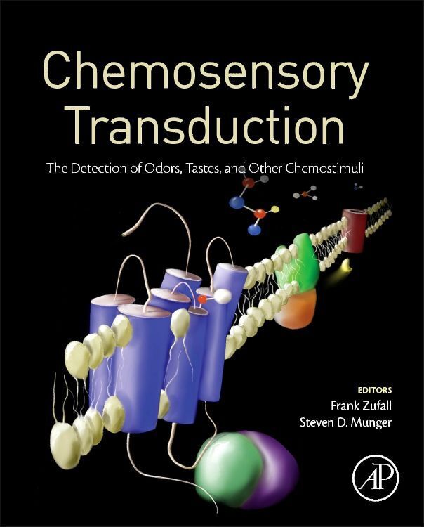 Cover: 9780128016947 | Chemosensory Transduction | Frank Zufall (u. a.) | Buch | Englisch