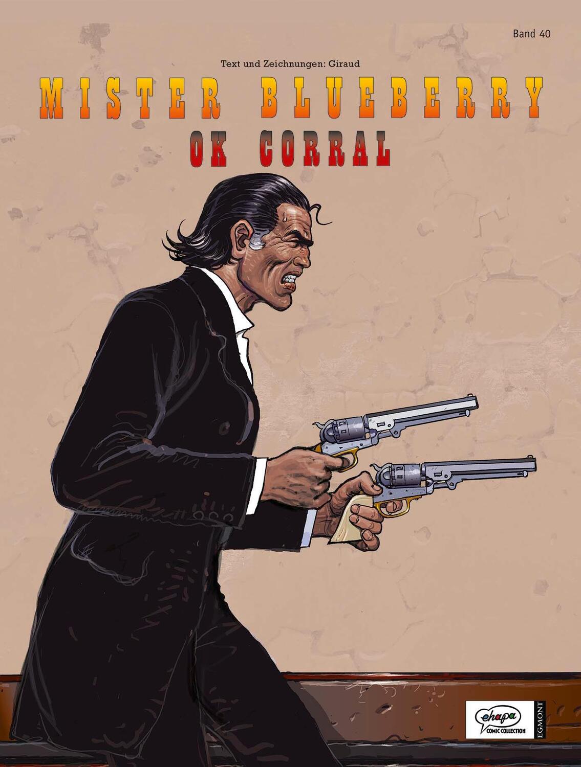 Cover: 9783770405657 | Blueberry 40 Mister Blueberry (4) | O.K. Corral | Jean Giraud | Buch