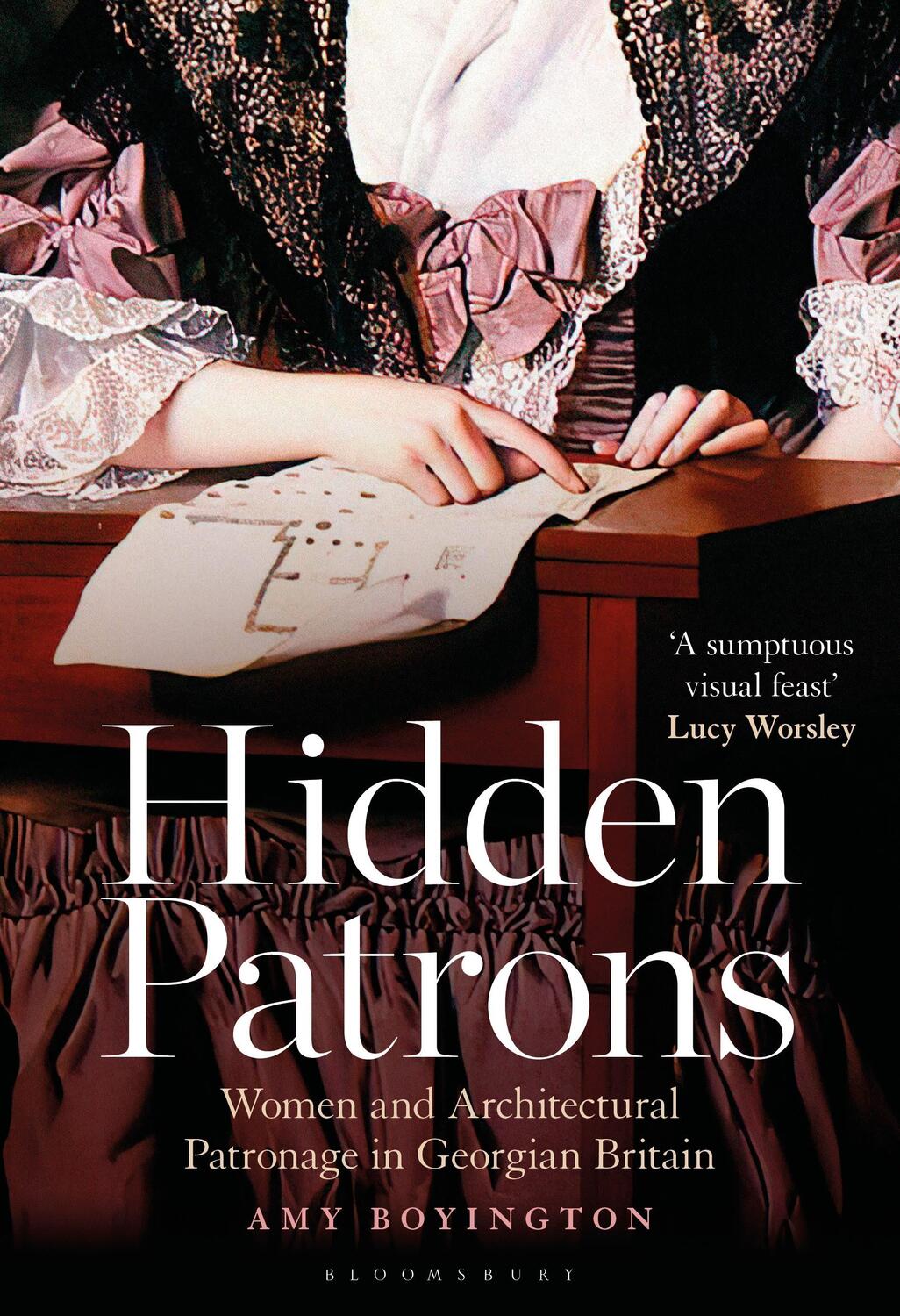 Cover: 9781350358607 | Hidden Patrons | Women and Architectural Patronage in Georgian Britain