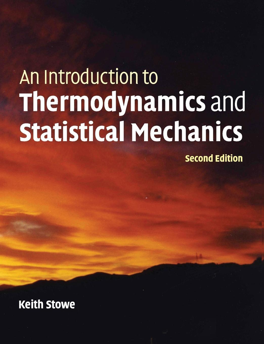 Cover: 9781107694927 | An Introduction to Thermodynamics and Statistical Mechanics | Stowe