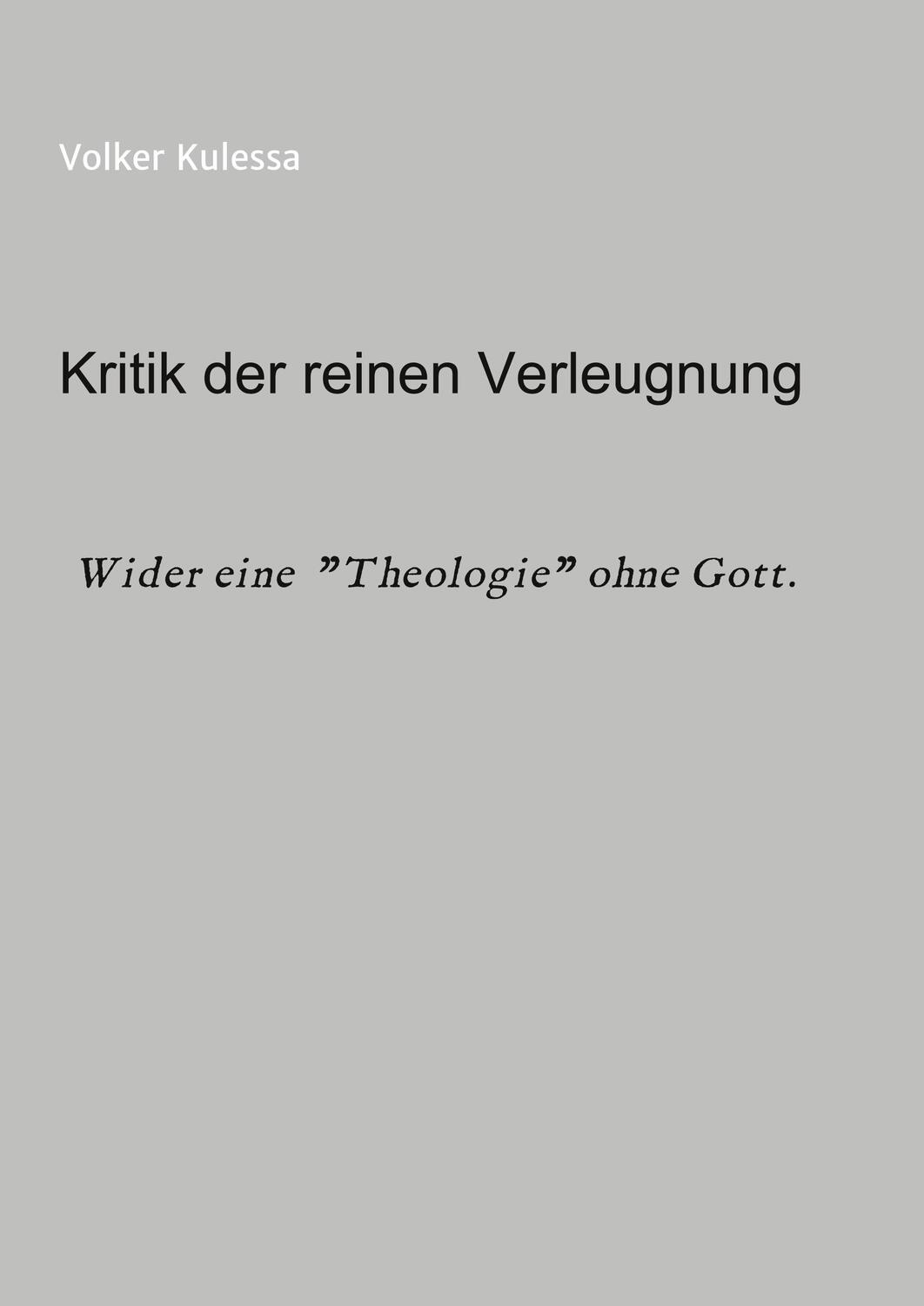 Cover: 9783347067165 | Kritik der reinen Verleugnung | Wider eine "Theologie" ohne Gott
