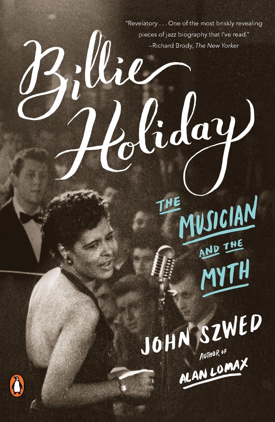 Cover: 9780143107965 | Billie Holiday | Billie Holiday: The Musician and the Myth | Szwed