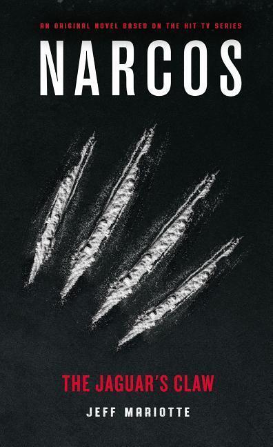 Cover: 9781789090123 | Narcos: The Jaguar's Claw | Jeff Mariotte | Taschenbuch | Englisch