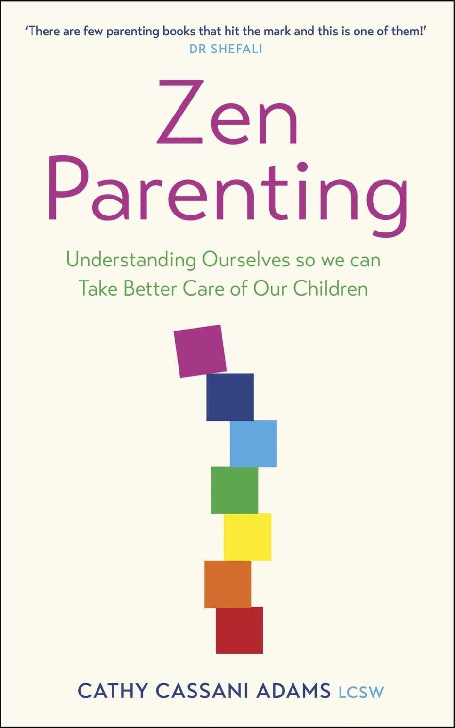 Cover: 9781529367324 | Zen Parenting | Cathy Cassani Adams | Taschenbuch | Englisch | 2022