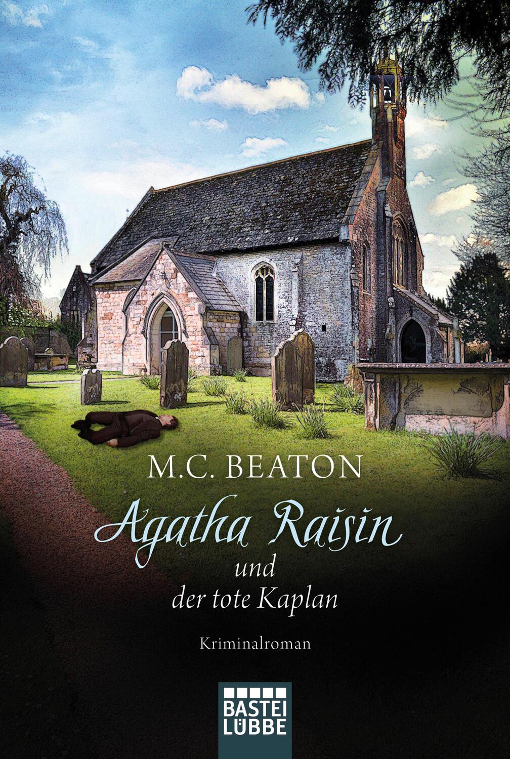 Cover: 9783404178308 | Agatha Raisin und der tote Kaplan | Kriminalroman | M. C. Beaton