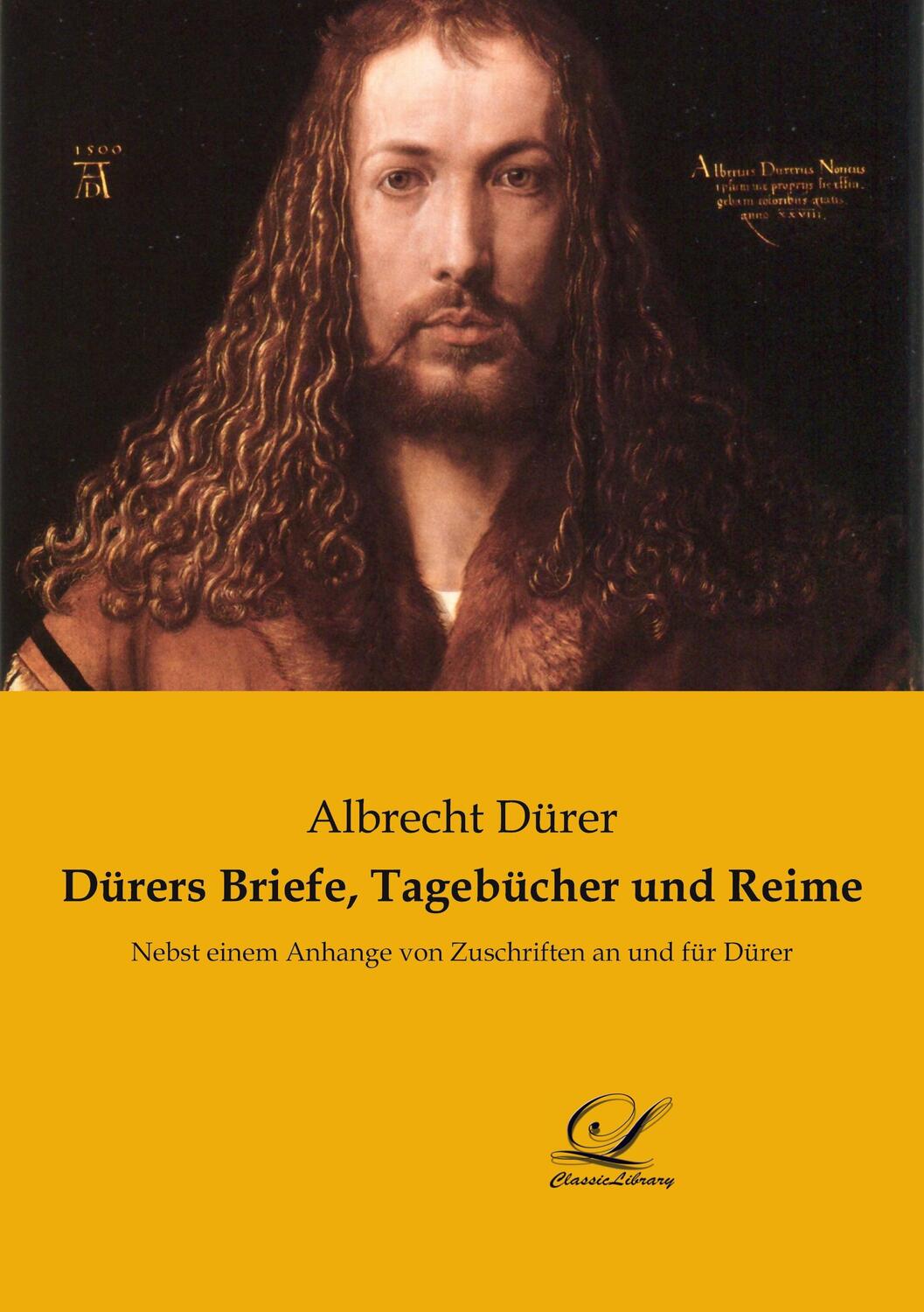 Cover: 9783961672226 | Dürers Briefe, Tagebücher und Reime | Albrecht Dürer | Taschenbuch