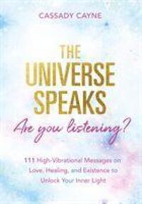 Cover: 9781788173759 | The Universe Speaks, Are You Listening? | Cassady Cayne | Taschenbuch