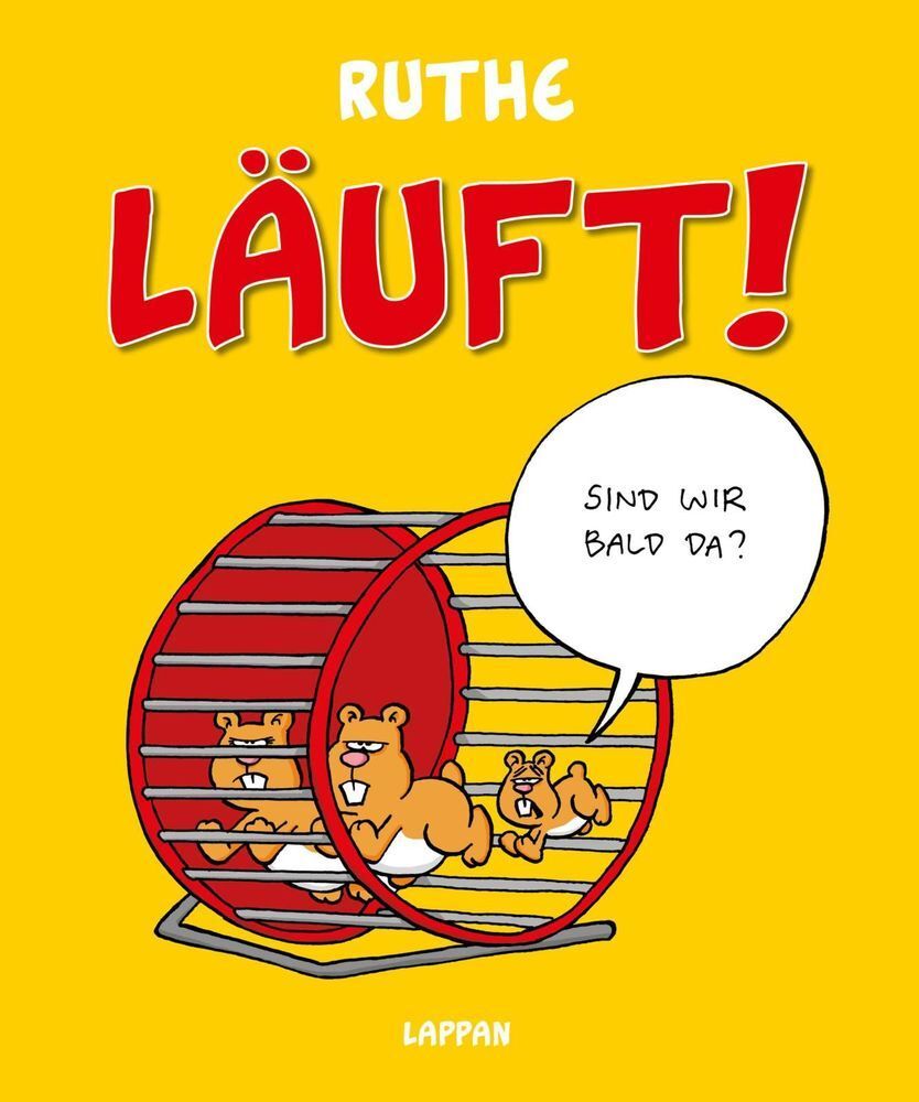 Cover: 9783830335153 | Läuft! | Ralph Ruthe | Buch | Hardcover mit Spotlack | 128 S. | 2018