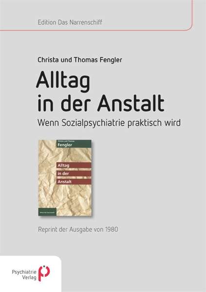Cover: 9783884146132 | Alltag in der Anstalt | Christa/Fengler, Thomas Fengler | Taschenbuch