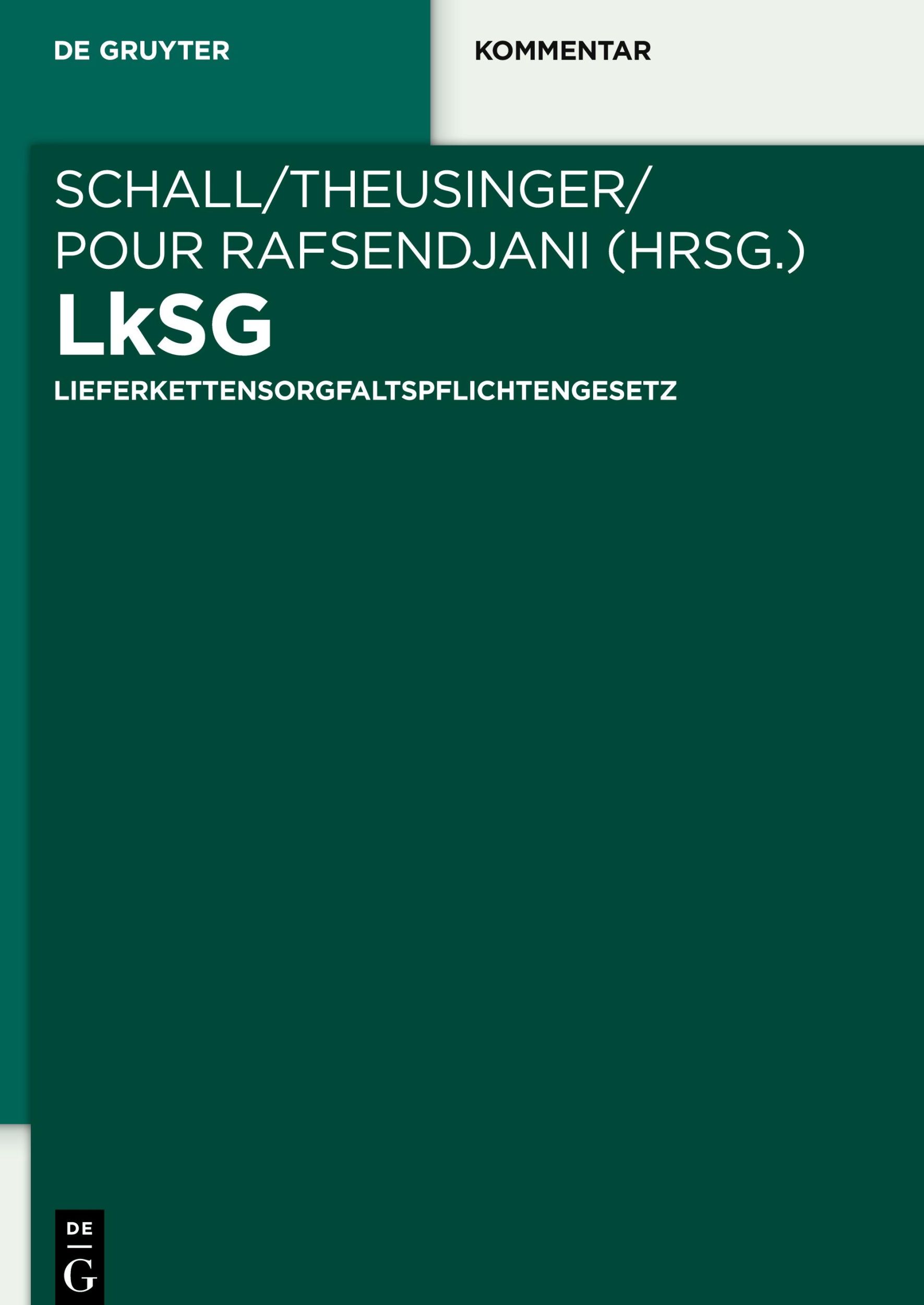 Cover: 9783110788952 | LkSG | Lieferkettensorgfaltspflichtengesetz | Alexander Schall (u. a.)