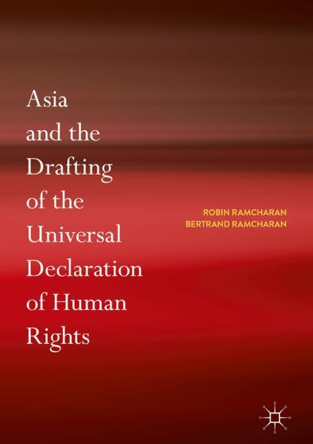 Cover: 9789811321030 | Asia and the Drafting of the Universal Declaration of Human Rights
