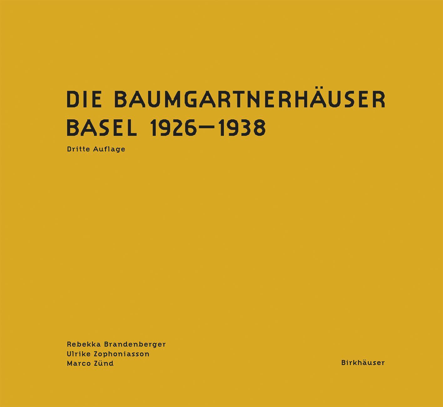 Cover: 9783035626933 | Die Baumgartnerhäuser | Basel 1926-1938 | Brandenberger (u. a.) | Buch