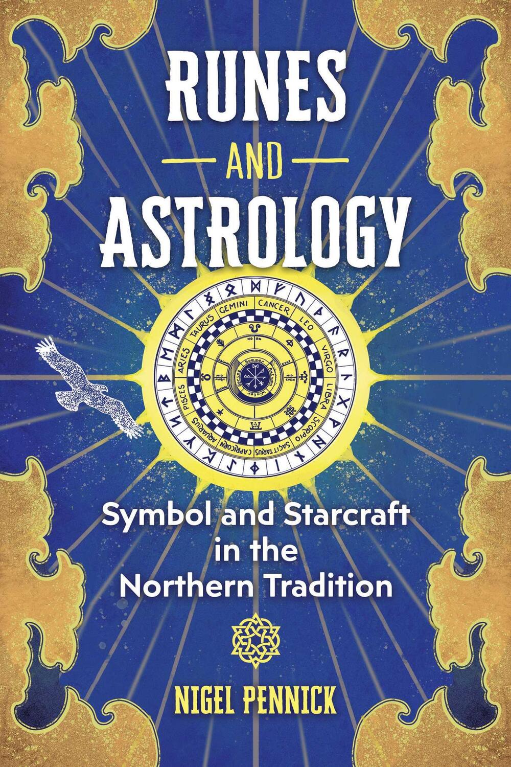 Cover: 9781644116005 | Runes and Astrology | Symbol and Starcraft in the Northern Tradition