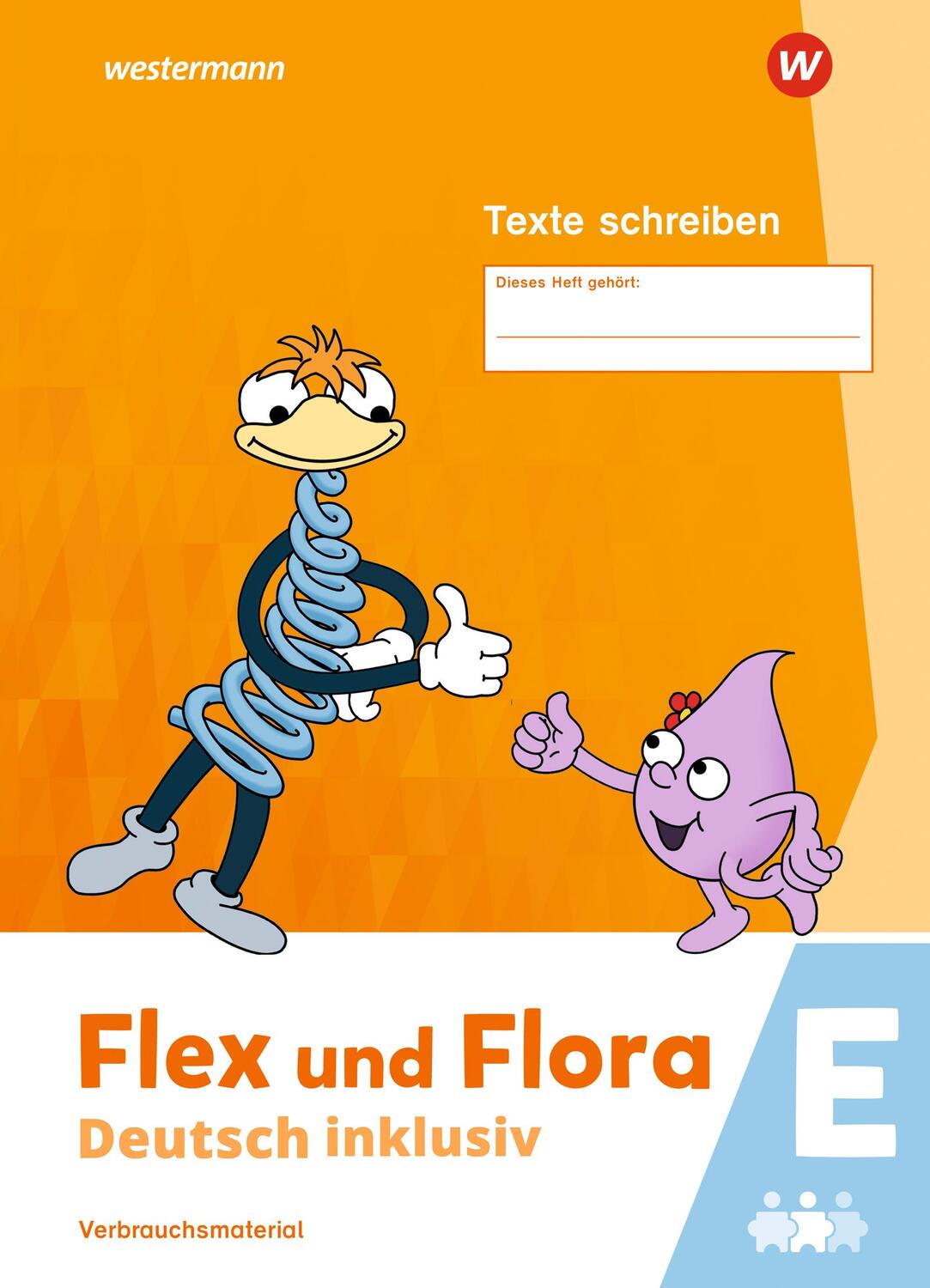 Cover: 9783141054163 | Flex und Flora - Deutsch inklusiv. Heft Texte Schreiben inklusiv E