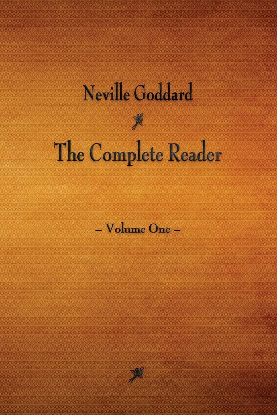 Cover: 9781603866743 | Neville Goddard | The Complete Reader - Volume One | Neville Goddard