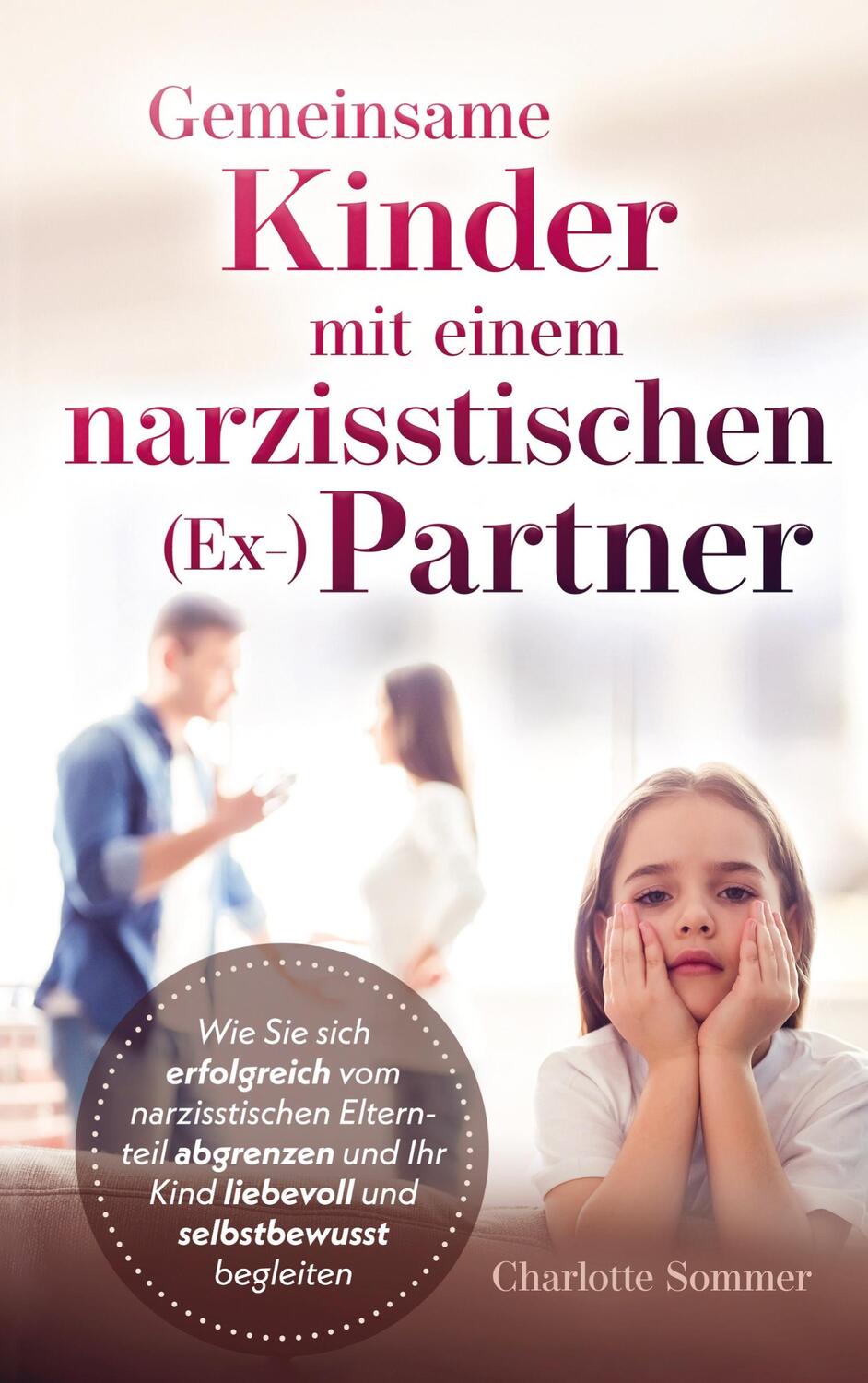 Cover: 9789403640082 | Gemeinsame Kinder mit einem narzisstischen (Ex-)Partner | Sommer