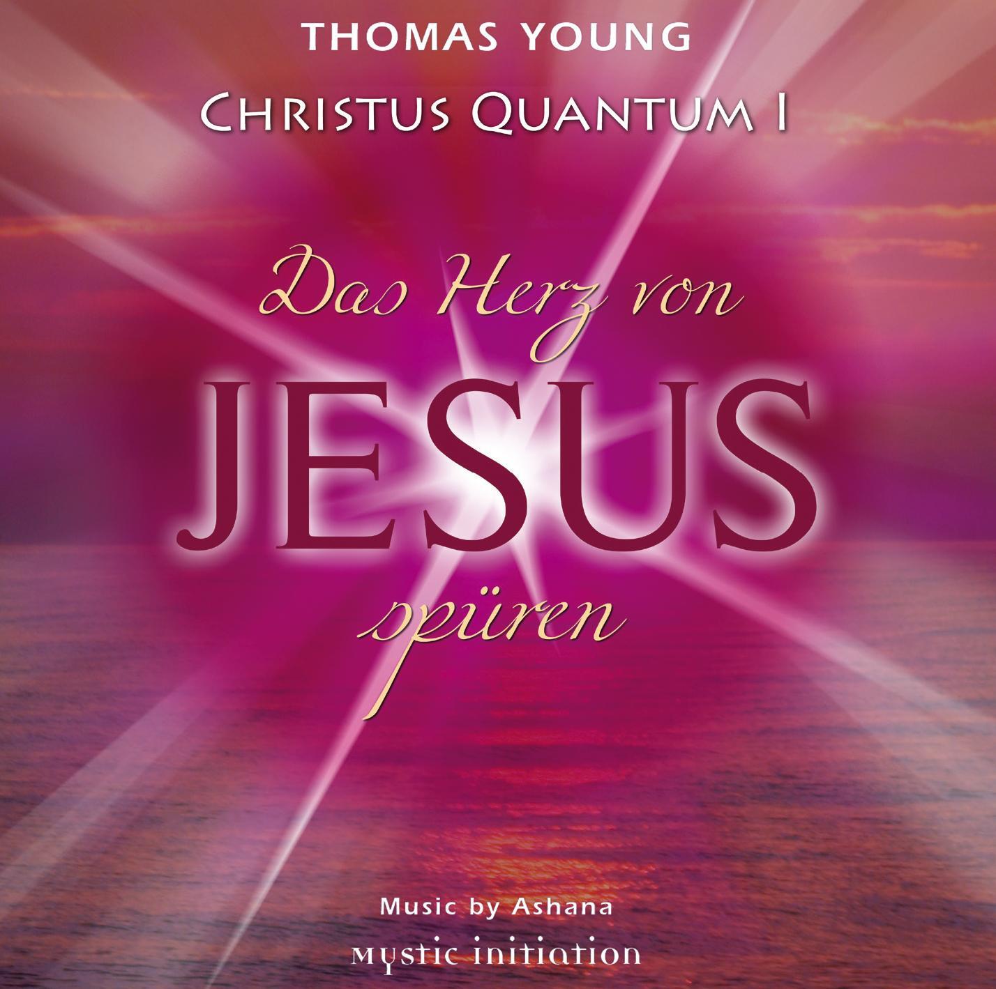 Cover: 4260021690147 | Christus Quantum I, Audio CD | Das Herz von Jesus spüren | Young | CD