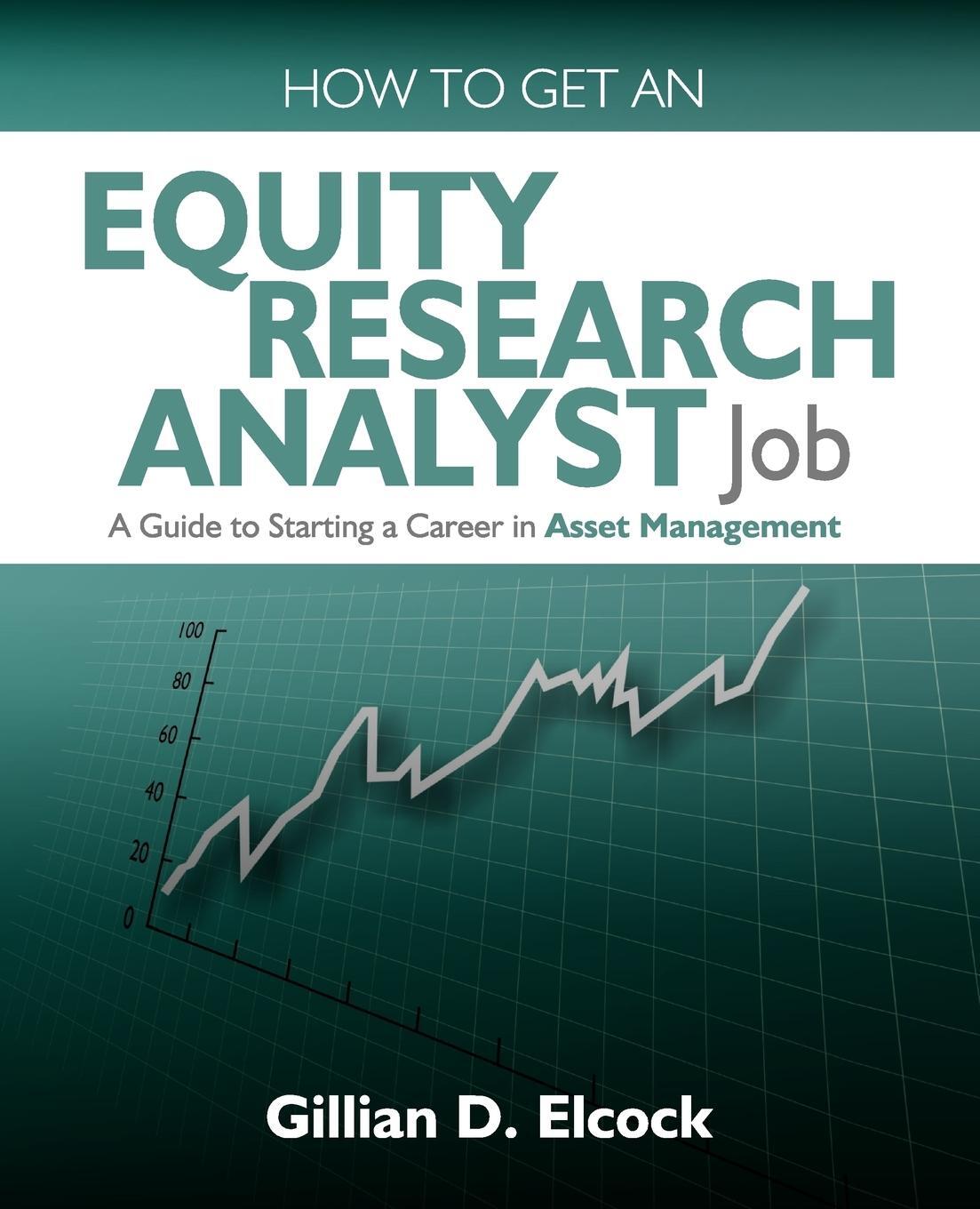 Cover: 9781905823932 | How to Get an Equity Research Analyst Job | Gillian Elcock | Buch