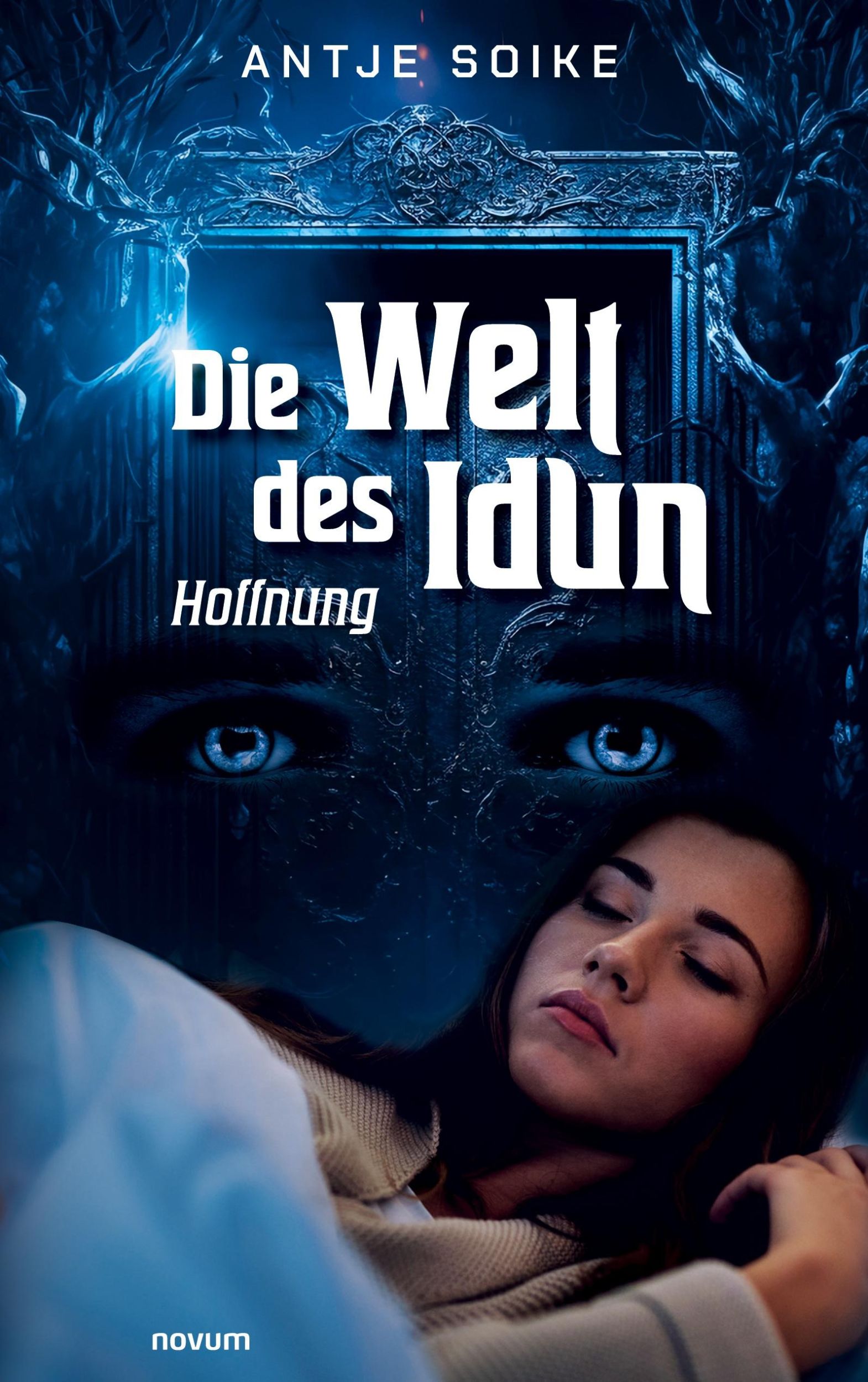 Cover: 9783711601353 | Die Welt des Idun | Hoffnung | Antje Soike | Taschenbuch | Paperback