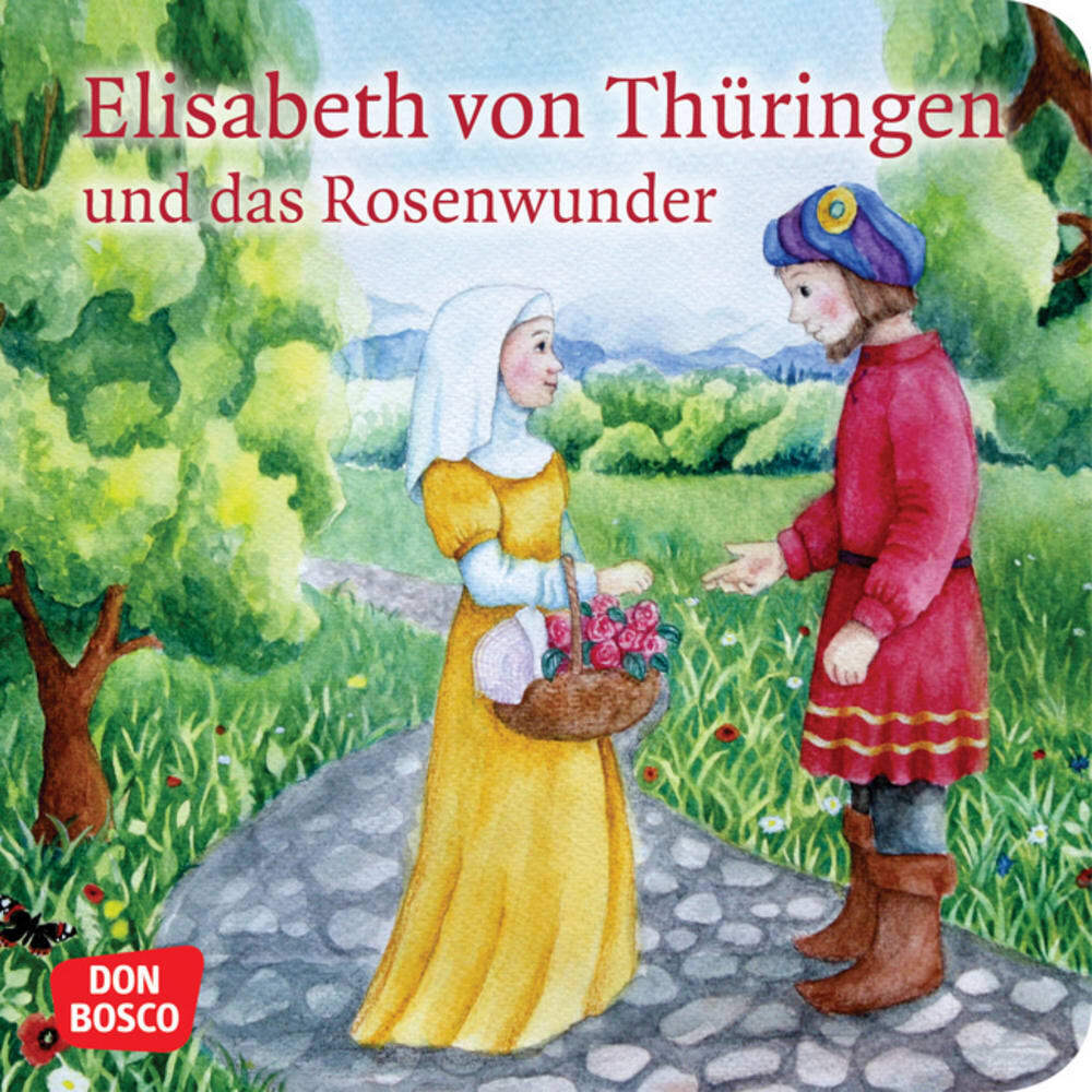 Cover: 9783769825008 | Elisabeth von Thüringen und das Rosenwunder | Mini-Bilderbuch | Buch