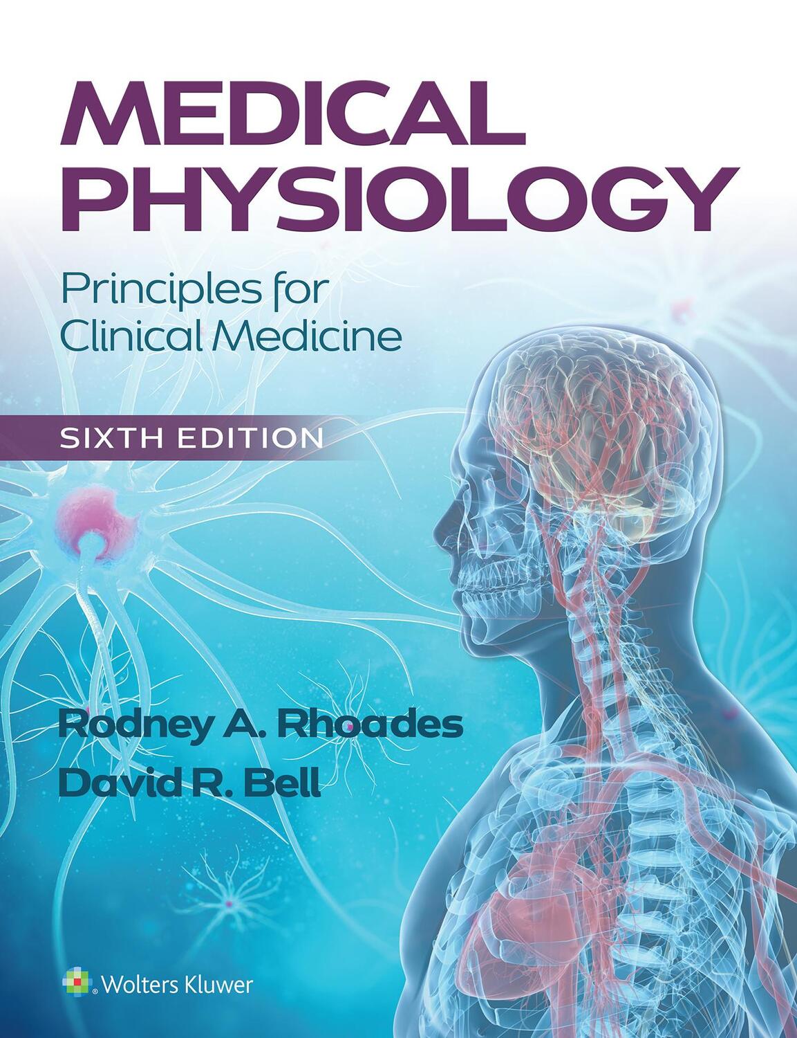 Cover: 9781975160432 | Medical Physiology | Principles for Clinical Medicine | Bell (u. a.)