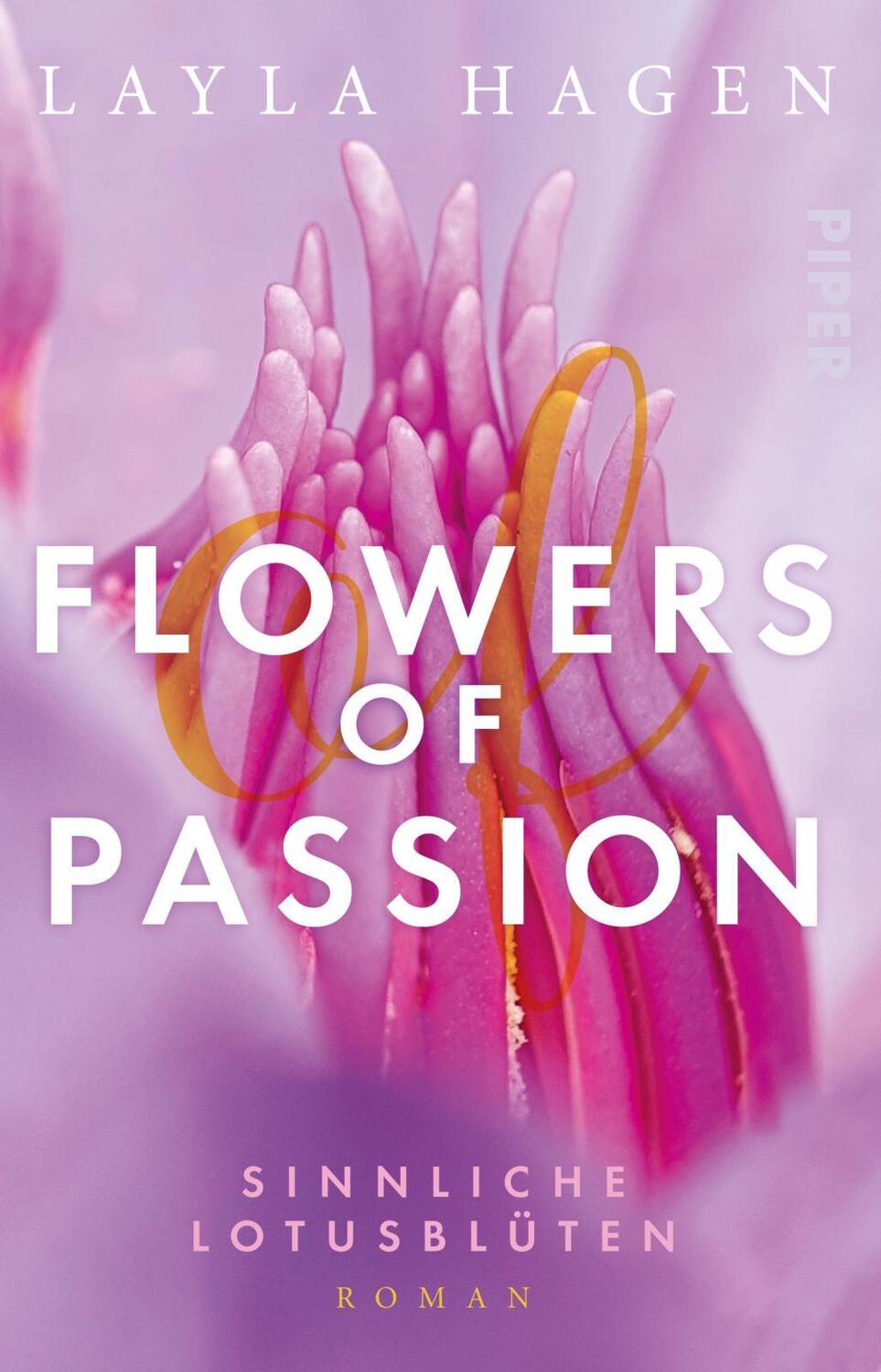 Cover: 9783492316750 | Flowers of Passion - Sinnliche Lotusblüten | Layla Hagen | Taschenbuch