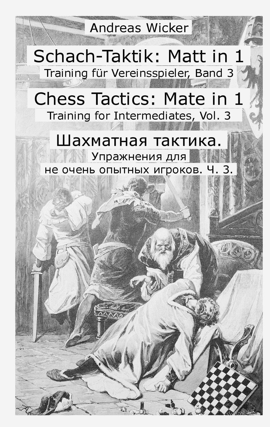 Cover: 9783743137264 | Schach-Taktik: Matt in 1 | Training für Vereinsspieler, Band 3 | Buch