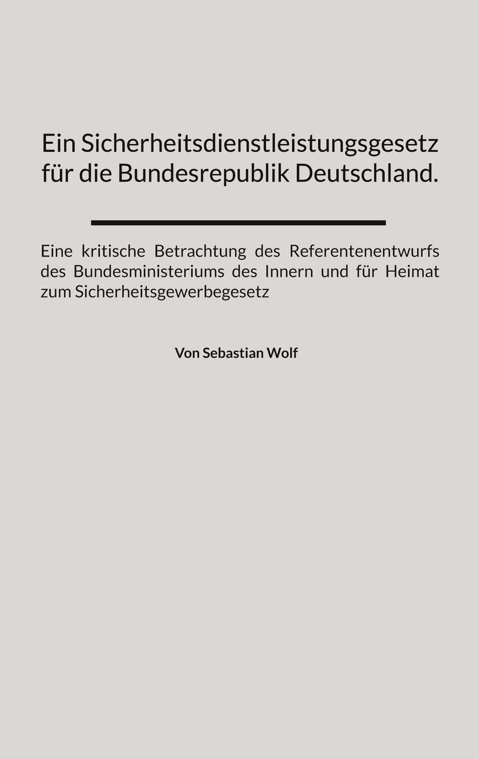 Cover: 9783734750663 | Ein Sicherheitsdienstleistungsgesetz für die Bundesrepublik...
