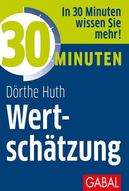 Cover: 9783869369136 | 30 Minuten Wertschätzung | 30 Minuten | Dörthe Huth | Taschenbuch