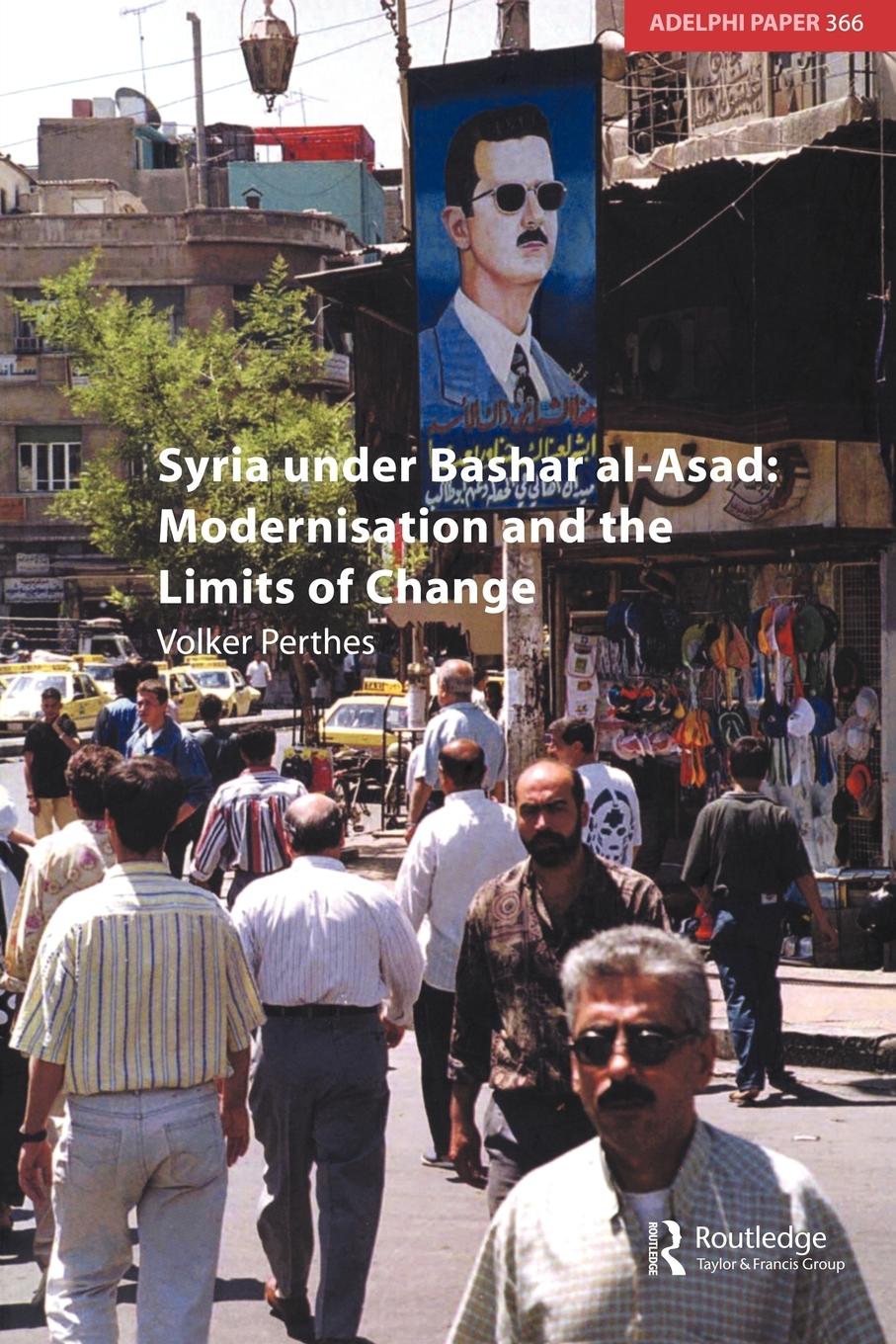 Cover: 9780198567509 | Syria Under Bashar Al-Asad Modernisation and the Limits of Change