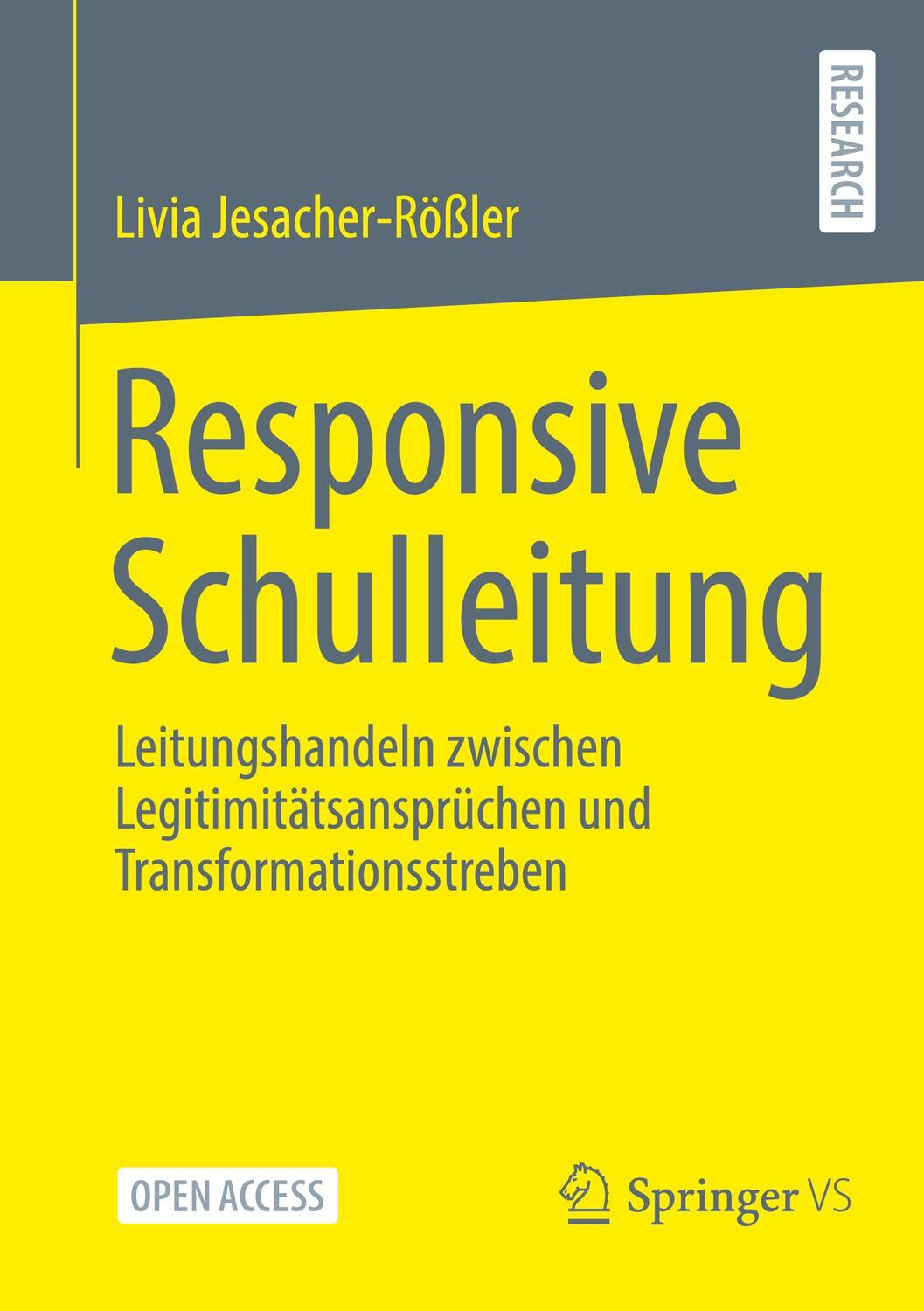 Cover: 9783658414207 | Responsive Schulleitung | Livia Jesacher-Rößler | Taschenbuch | XX