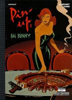 Cover: 9783899081343 | Pin-up | Band 8: Big Bunny, Pin-up 8, Las Vegas | Yann | Taschenbuch