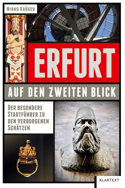 Cover: 9783837525755 | Erfurt auf den zweiten Blick | Mirko Krüger | Taschenbuch | 160 S.