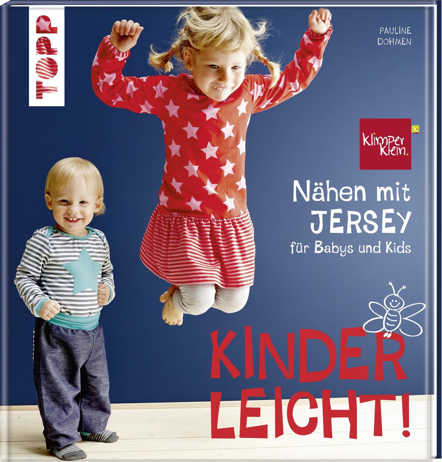 Cover: 9783772464027 | Nähen mit JERSEY - kinderleicht! | für Babys und Kids | Pauline Dohmen