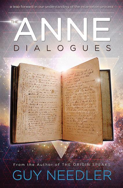 Cover: 9781940265391 | Anne Dialogues: Communications with the Ascended | Guy Steven Needler