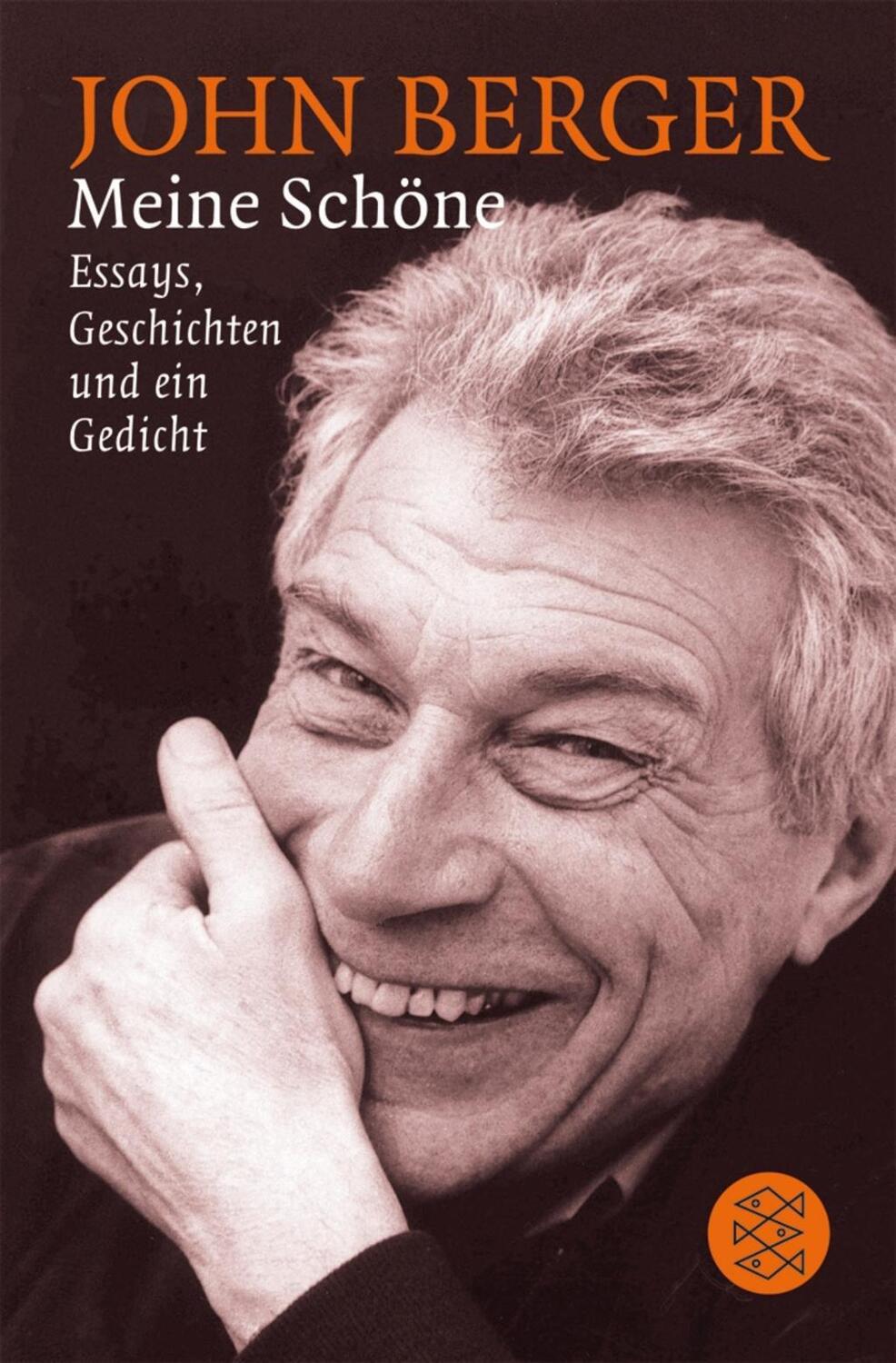 Cover: 9783596152513 | Meine Schöne | Essays Geschichten Gedichte | John Berger | Taschenbuch