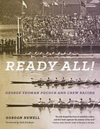Cover: 9780295994840 | Ready All! George Yeoman Pocock and Crew Racing | Gordon Newell | Buch