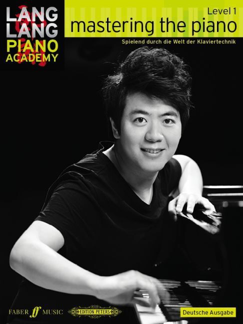 Cover: 9780571538911 | Mastering the piano, deutsche Ausgabe. Level.1 | Lang Lang | Deutsch