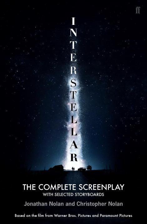 Cover: 9780571314393 | Interstellar | The Complete Screenplay With Selected Storyboards