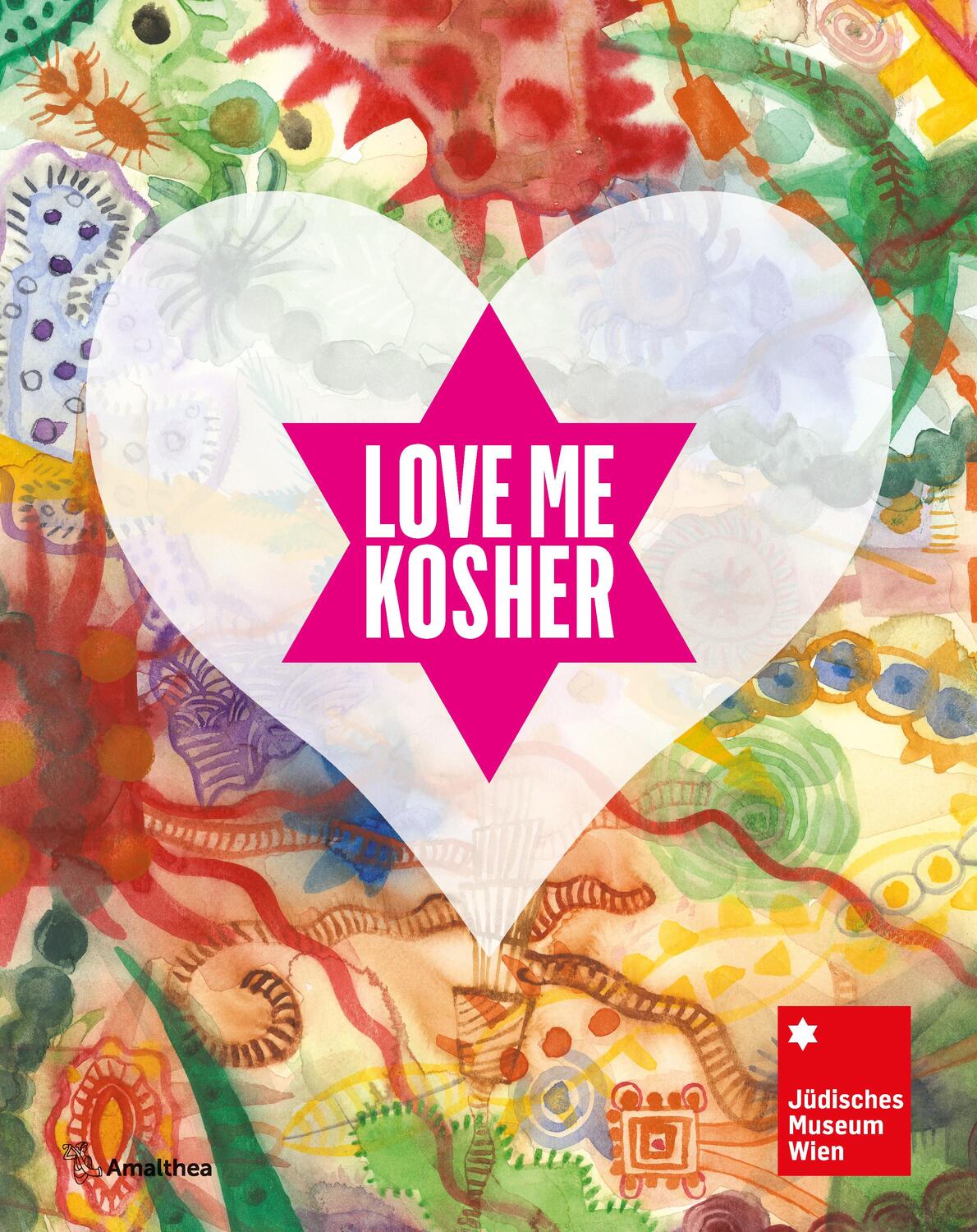 Cover: 9783990502297 | Love Me Kosher | Liebe und Sexualität im Judentum | Spera (u. a.)