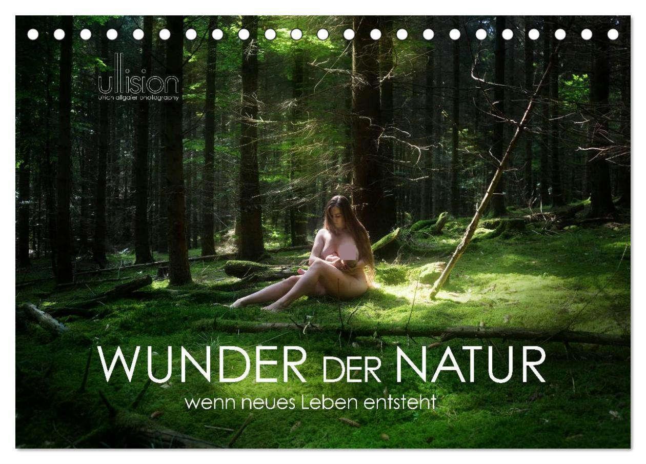 Cover: 9783435502943 | WUNDER DER NATUR - wenn neues Leben entsteht (Tischkalender 2025...