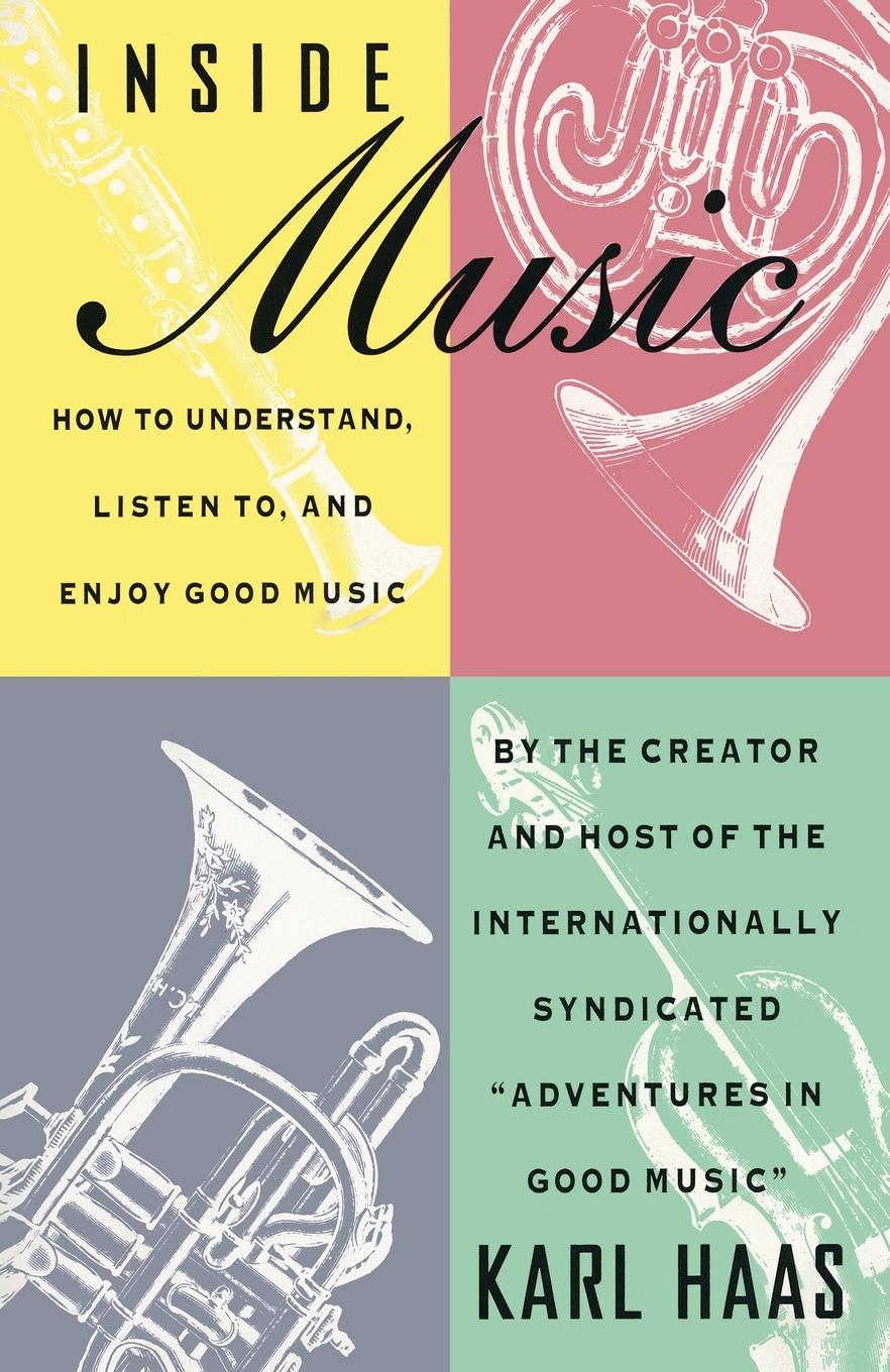 Cover: 9780385417747 | Inside Music | How to Understand, Listen to, and Enjoy Good Music