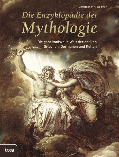 Cover: 9783863133030 | Die Enzyklopädie der Mythologie | Christopher A. Weidner | Buch | 2013