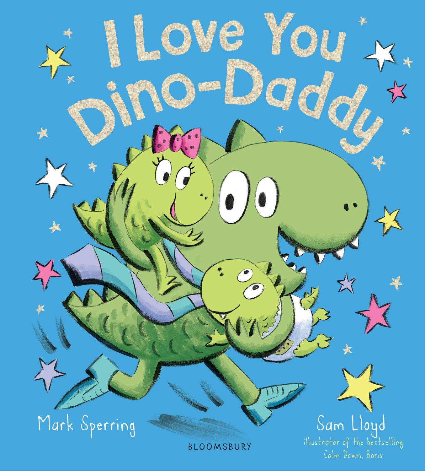 Cover: 9781408893449 | I Love You Dino-Daddy | Mark Sperring | Buch | Gebunden | Englisch