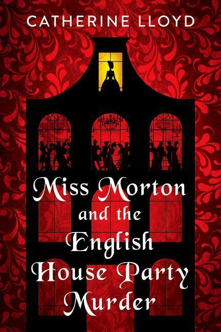 Cover: 9781496723284 | Miss Morton and the English House Party Murder: A Riveting...
