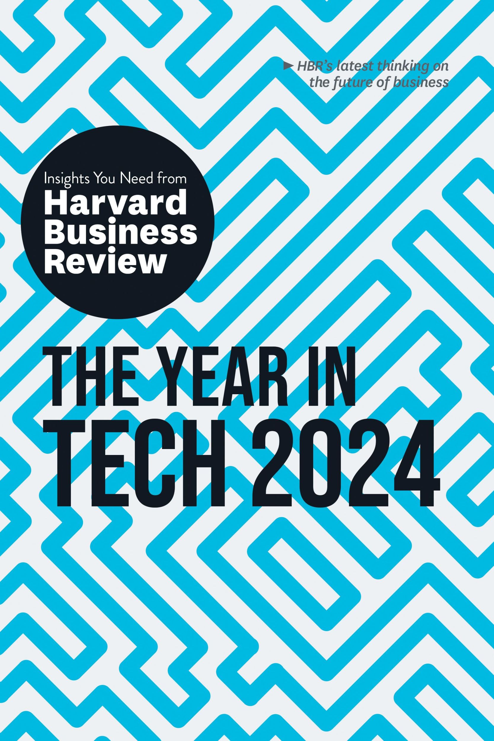 Bild: 9781647826017 | The Year in Tech, 2024 | David De Cremer (u. a.) | Taschenbuch | 2023