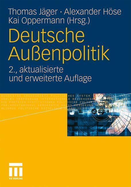 Cover: 9783531178943 | Deutsche Außenpolitik | Thomas Jäger (u. a.) | Taschenbuch | Paperback